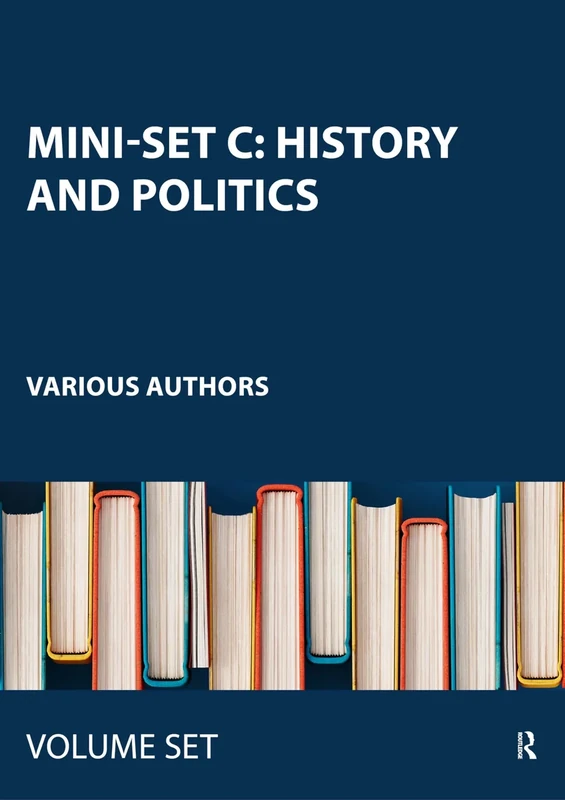 Mini-set C: History and Politics (Routledge Library Editions: Shakespeare)