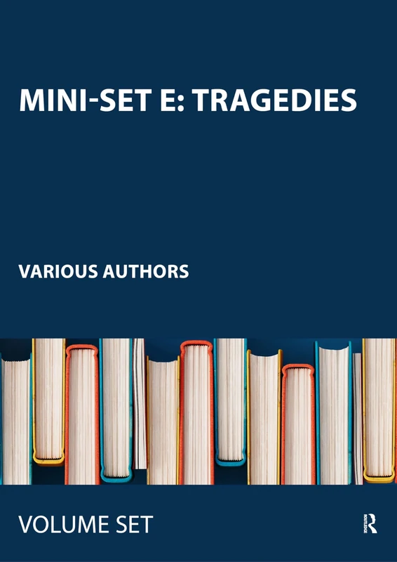 Mini-set E: Tragedies (Routledge Library Editions Shakespeare S)
