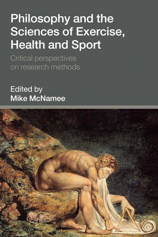 Philosophy and the Sciences of Exercise, Health and Sport: Critical Perspectives on Research Methods