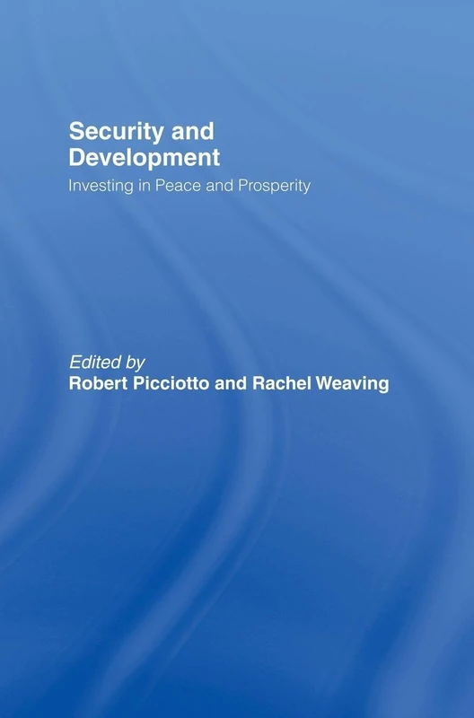 Security and Development: Investing in Peace and Prosperity