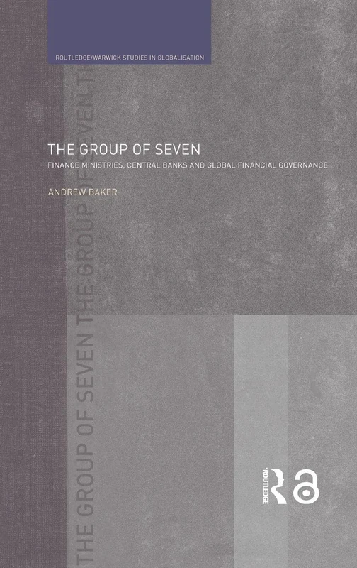 Routledge The Group of Seven - Global Financial Governance Book