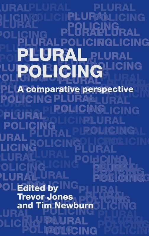 Plural Policing: A Comparative Perspective
