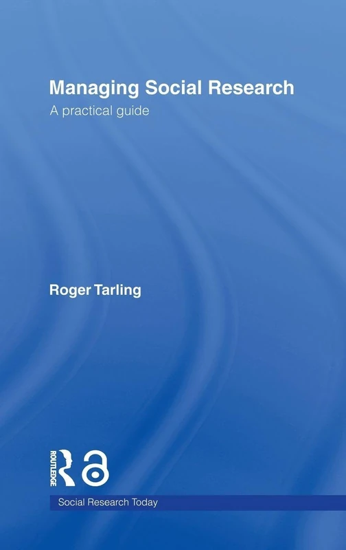 Routledge Managing Social Research: A Practical Guide Book