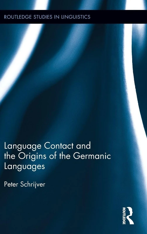 Routledge Language Contact and Germanic Languages Origins Book