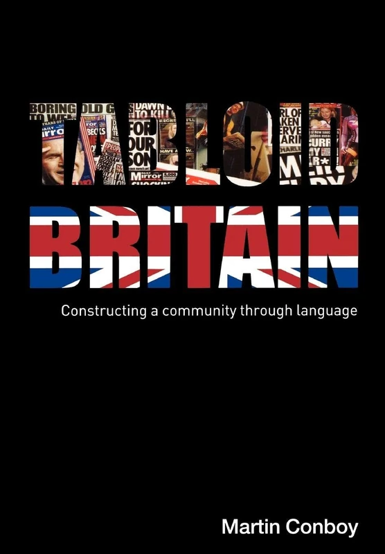 Tabloid Britain: Constructing a Community through Language - Image 1