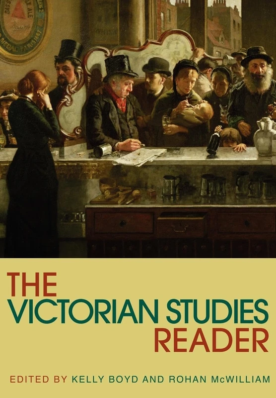 The Victorian Studies Reader (Routledge Readers in History)