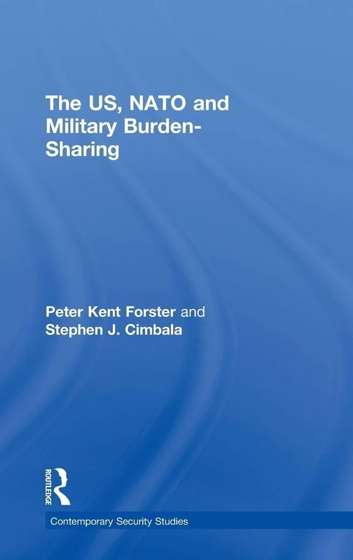 Routledge - The US, NATO and Military Burden-Sharing Book