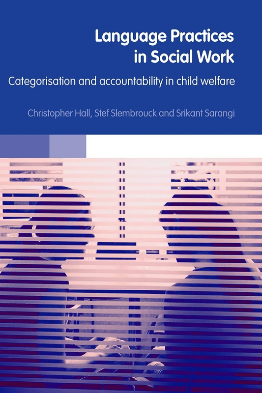 Language Practices in Social Work: Categorisation and Accountability in Child Welfare - Image 1