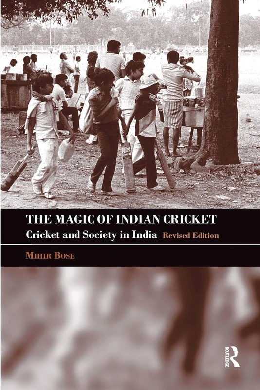The Magic of Indian Cricket: Cricket and Society in India (Sport in the Global Society) - Image 1