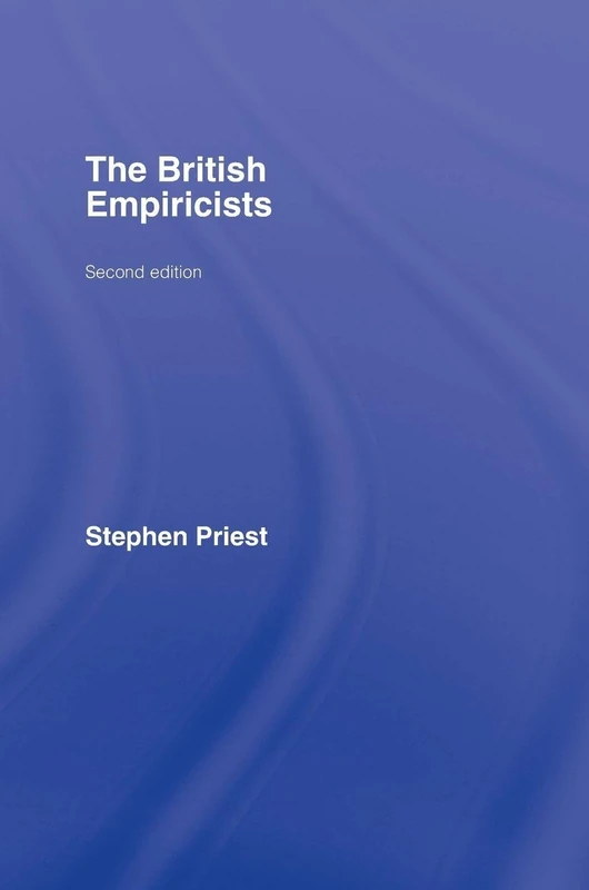 Routledge - The British Empiricists Philosophy Book
