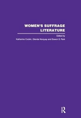 Routledge Womens Suffrage Lit V2: 2 - History in Feminism