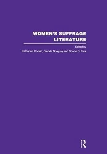 Womens Suffrage Lit V6: 6 (History in Feminism)