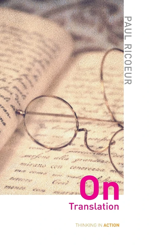 On Translation (Thinking in Action)