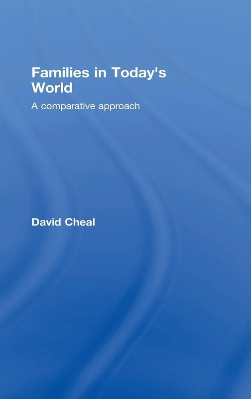 Families in Today's World: A Comparative Approach