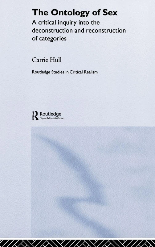 Routledge - The Ontology of Sex: Critical Inquiry Book