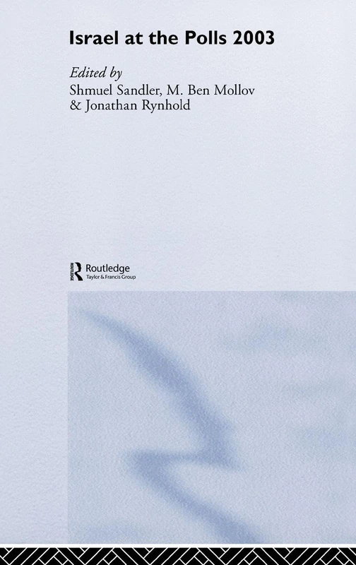 Routledge - Israel at the Polls 2003 (Israeli History and Politics)