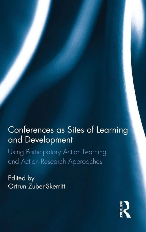 Conferences as Sites of Learning and Development: Using participatory action learning and action research approaches - Image 1