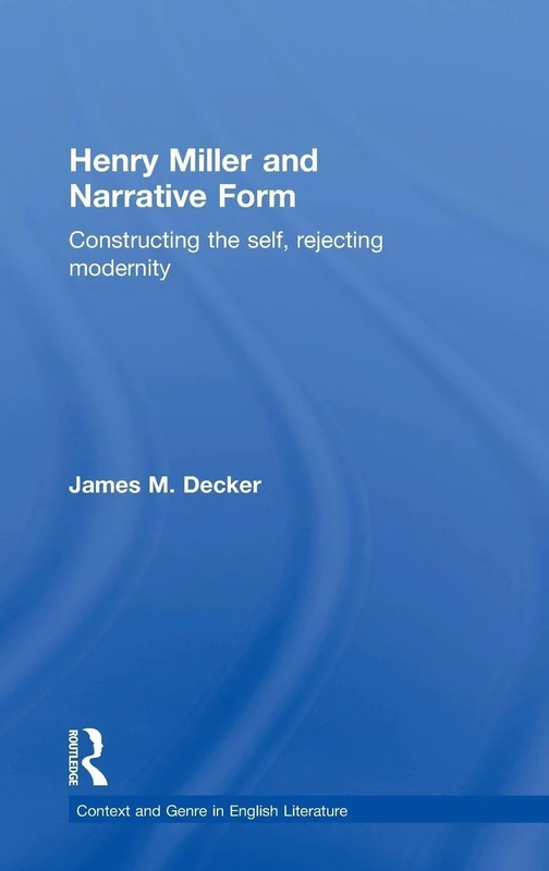 Routledge Henry Miller and Narrative Form - Literary Study - Image 1