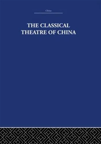 The Classical Theatre of China - Image 1