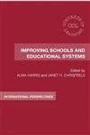 Improving Schools and Educational Systems: International Perspectives (Contexts of Learning)