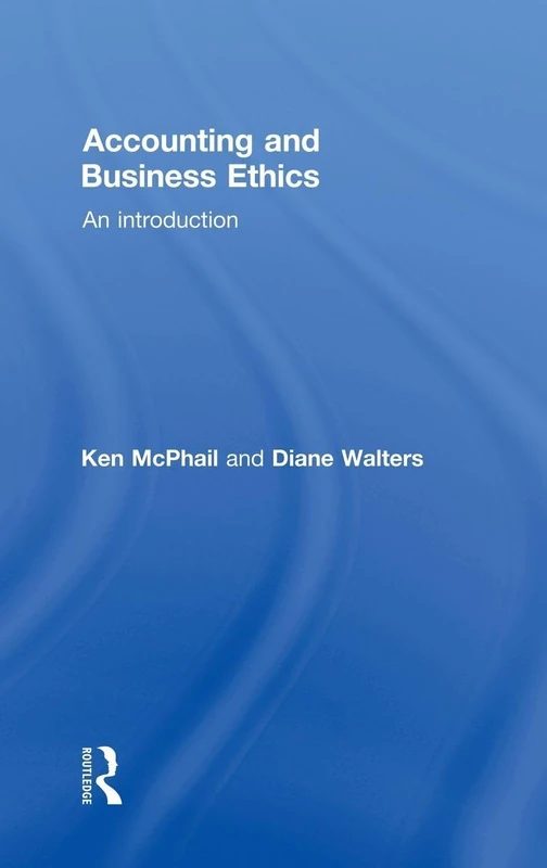 Accounting and Business Ethics: An Introduction