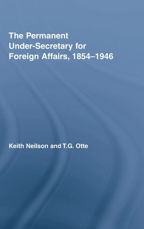 Routledge - The Permanent Under-Secretary for Foreign Affairs - Image 1