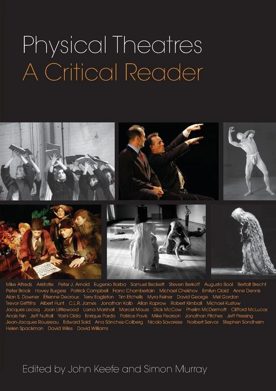 Physical Theatres: A Critical Reader