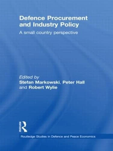 Routledge Defence Procurement and Industry Policy Book