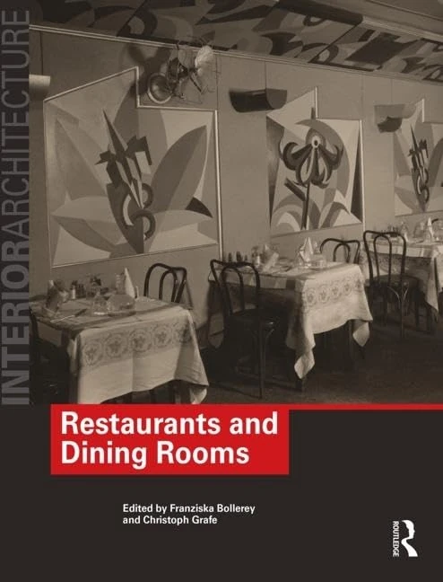 Restaurants and Dining Rooms (Interior Architecture)