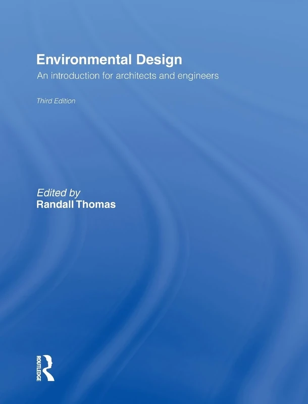 Environmental Design: An Introduction for Architects and Engineers