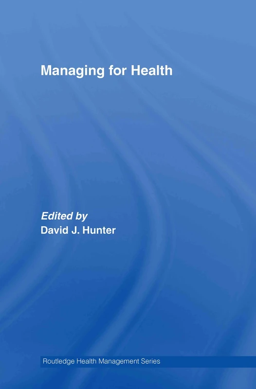 Managing for Health (Health Management)