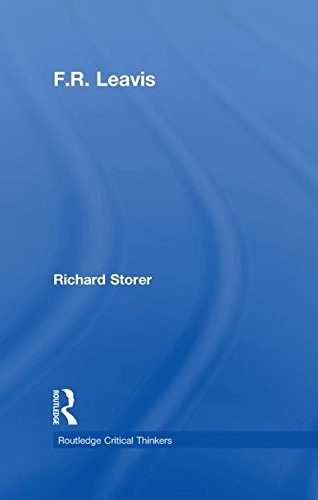 F.R. Leavis (Routledge Critical Thinkers)