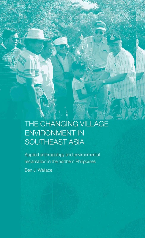 Routledge - The Changing Village Environment in Southeast Asia
