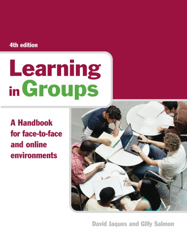 Routledge Learning in Groups - Face-to-Face and Online Handbook