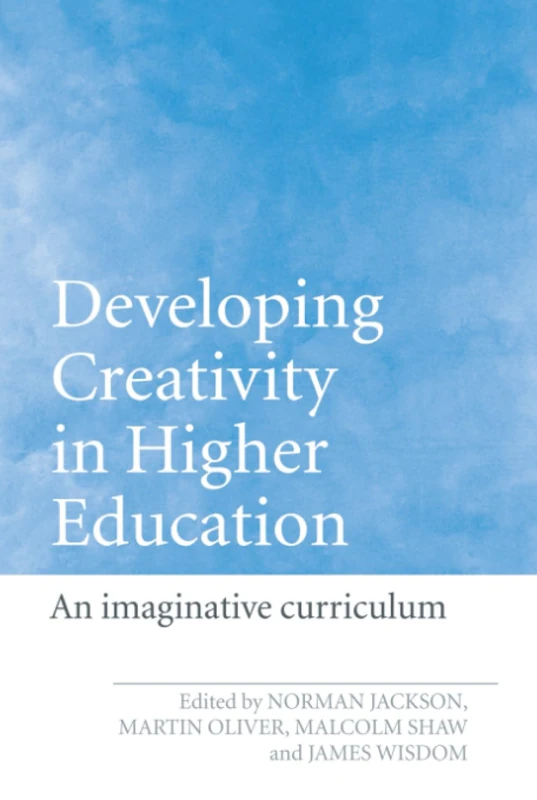 Routledge - Developing Creativity in Higher Education Book