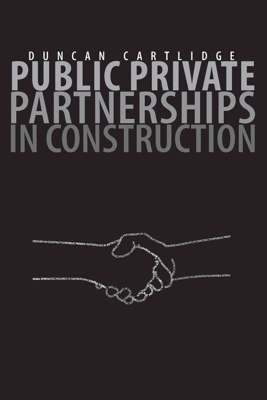 Public Private Partnerships in Construction