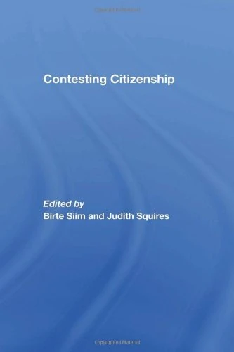 Contesting Citizenship by Routledge - Politics and Social Science