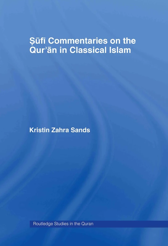 Routledge Sufi Commentaries on the Quran in Classical Islam - Image 1
