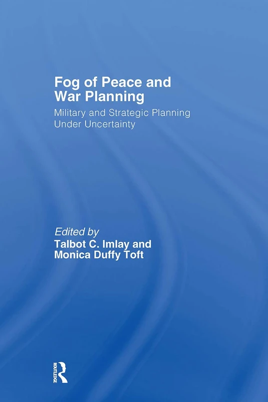 Routledge - The Fog of Peace and War Planning Book