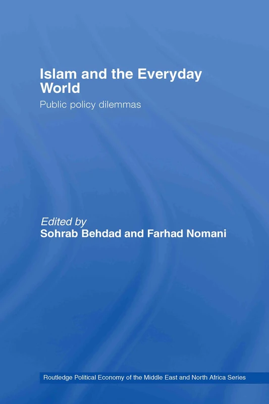 Routledge Islam and the Everyday World: Public Policy Dilemmas 4