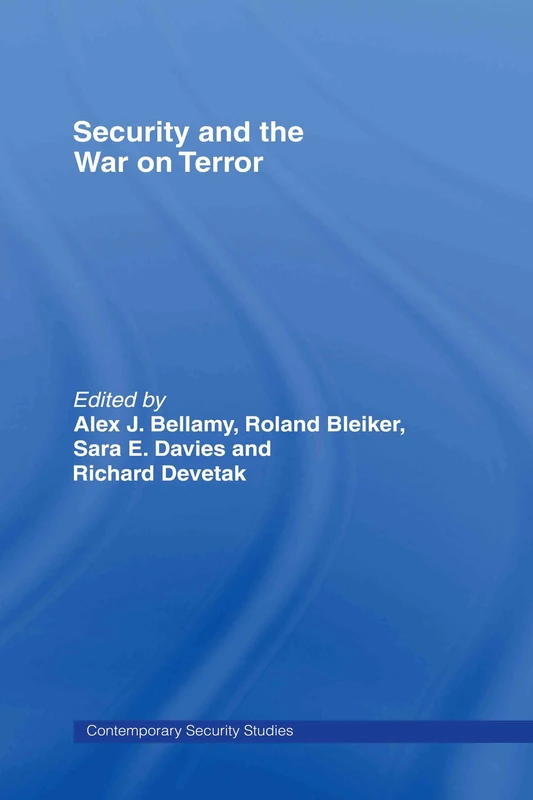 Security and the War on Terror: Civil-Military Cooperation in a New Age (Contemporary Security Studies)