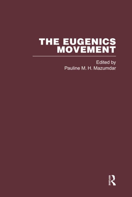 Routledge - The Eugenics Movement (Vol 2) Book