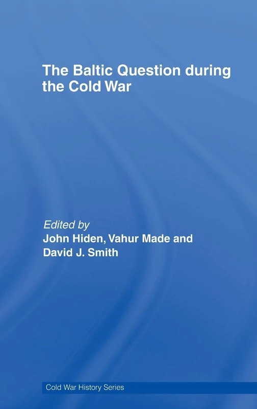 Routledge - The Baltic Question during the Cold War History