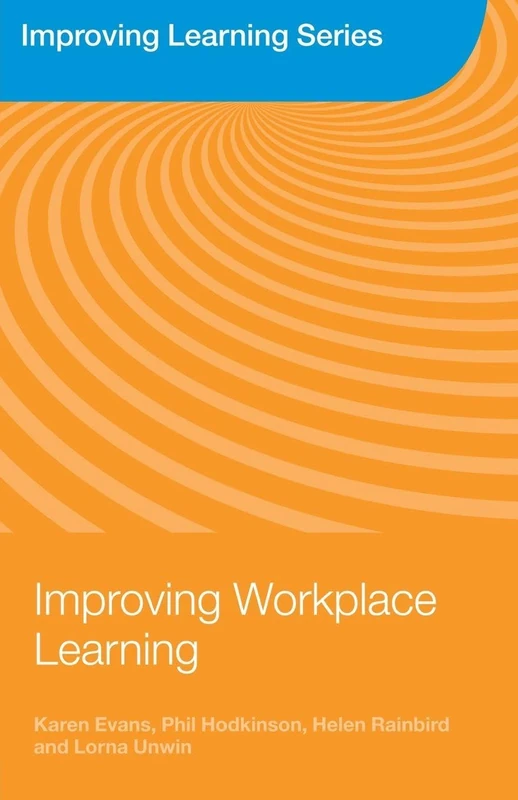 Improving Workplace Learning (Improving Learning)