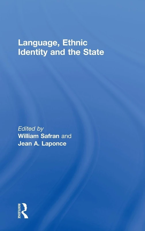 Language, Ethnic Identity and the State
