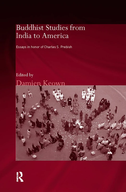 Routledge Buddhist Studies from India to America - Essays