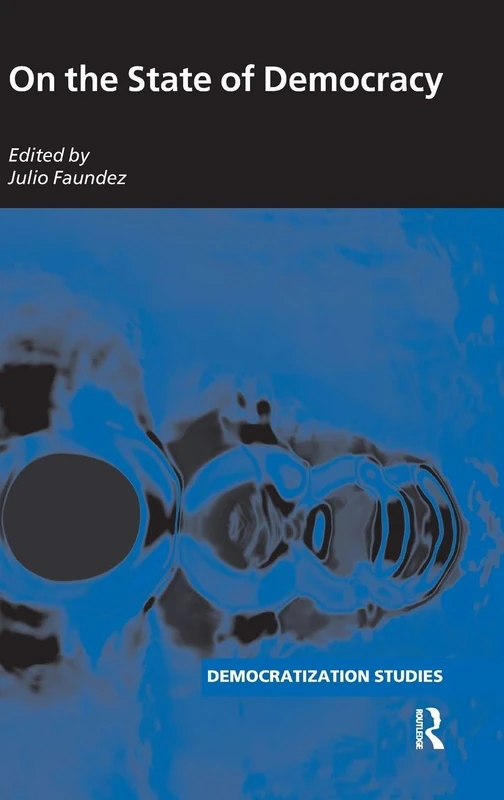 On the State of Democracy (Democratization Special Issues)