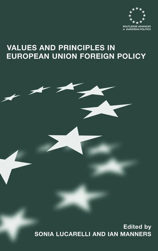 Routledge Values and Principles in EU Foreign Policy Book