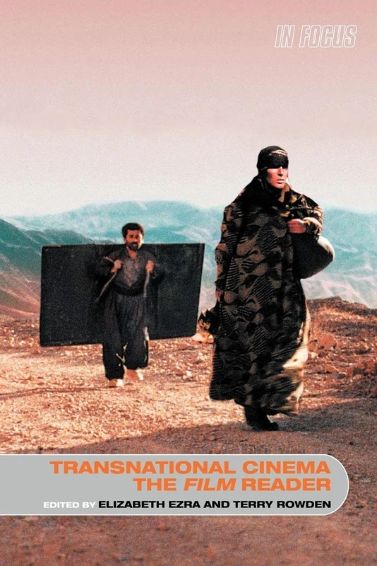 Transnational Cinema, The Film Reader (In Focus: Routledge Film Readers)