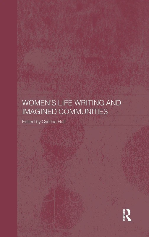 Routledge Women's Life Writing and Imagined Communities Book